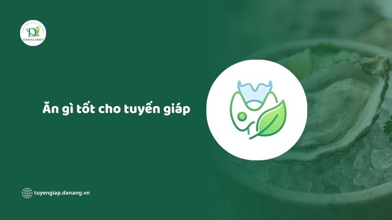 an-gi-tot-cho-tuyen-giap
